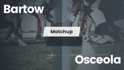 Matchup: Bartow  vs. Osceola  2016