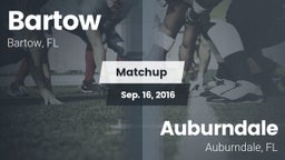 Matchup: Bartow  vs. Auburndale  2016