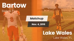 Matchup: Bartow  vs. Lake Wales  2016