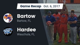 Recap: Bartow  vs. Hardee  2017