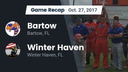 Recap: Bartow  vs. Winter Haven  2017