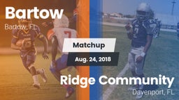 Matchup: Bartow  vs. Ridge Community  2018