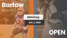 Matchup: Bartow  vs. OPEN 2020