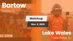 Matchup: Bartow  vs. Lake Wales  2020