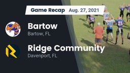 Recap: Bartow  vs. Ridge Community  2021