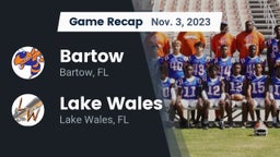 Recap: Bartow  vs. Lake Wales  2023