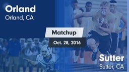 Matchup: Orland  vs. Sutter  2016