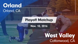 Matchup: Orland  vs. West Valley  2016