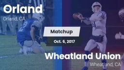 Matchup: Orland  vs. Wheatland Union  2017