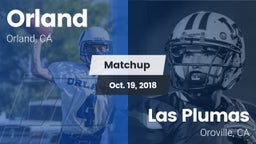 Matchup: Orland  vs. Las Plumas  2018