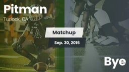 Matchup: Pitman  vs. Bye 2016