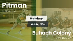 Matchup: Pitman  vs. Buhach Colony  2016