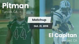 Matchup: Pitman  vs. El Capitan  2016