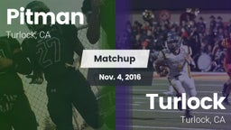 Matchup: Pitman  vs. Turlock  2016