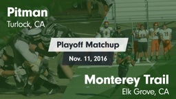 Matchup: Pitman  vs. Monterey Trail  2016