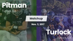 Matchup: Pitman  vs. Turlock  2017
