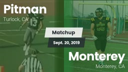 Matchup: Pitman  vs. Monterey  2019