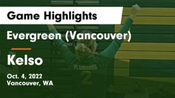 Evergreen  (Vancouver) vs Kelso  Game Highlights - Oct. 4, 2022