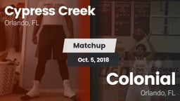 Matchup: Cypress Creek High vs. Colonial  2018