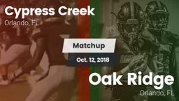 Matchup: Cypress Creek High vs. Oak Ridge  2018