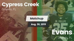 Matchup: Cypress Creek High vs. Evans  2019