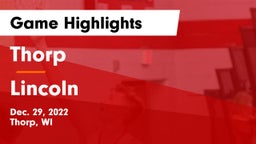 Thorp  vs Lincoln  Game Highlights - Dec. 29, 2022