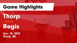 Thorp  vs Regis  Game Highlights - Jan. 10, 2023
