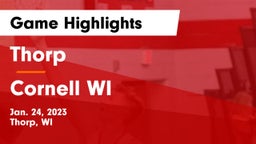 Thorp  vs Cornell WI  Game Highlights - Jan. 24, 2023