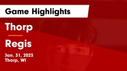 Thorp  vs Regis  Game Highlights - Jan. 31, 2023