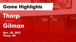 Thorp  vs Gilman  Game Highlights - Nov. 28, 2023