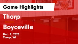 Thorp  vs Boyceville  Game Highlights - Dec. 9, 2023