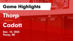 Thorp  vs Cadott  Game Highlights - Dec. 12, 2023