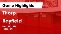 Thorp  vs Bayfield Game Highlights - Feb. 27, 2024