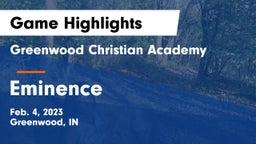 Greenwood Christian Academy  vs Eminence  Game Highlights - Feb. 4, 2023