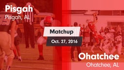 Matchup: Pisgah  vs. Ohatchee  2016