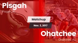 Matchup: Pisgah  vs. Ohatchee  2017