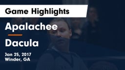 Apalachee  vs Dacula Game Highlights - Jan 25, 2017