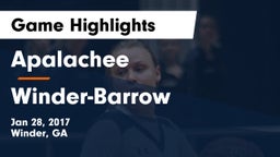 Apalachee  vs Winder-Barrow  Game Highlights - Jan 28, 2017
