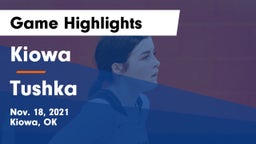 Kiowa  vs Tushka  Game Highlights - Nov. 18, 2021