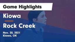 Kiowa  vs Rock Creek  Game Highlights - Nov. 30, 2021