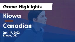 Kiowa  vs Canadian Game Highlights - Jan. 17, 2022