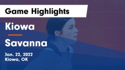 Kiowa  vs Savanna Game Highlights - Jan. 22, 2022