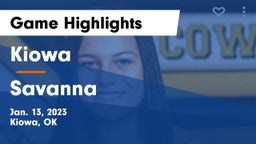 Kiowa  vs Savanna  Game Highlights - Jan. 13, 2023