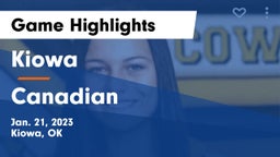 Kiowa  vs Canadian  Game Highlights - Jan. 21, 2023