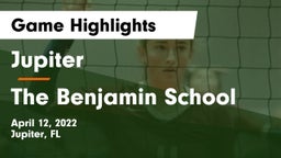 Jupiter  vs The Benjamin School Game Highlights - April 12, 2022