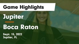 Jupiter  vs Boca Raton  Game Highlights - Sept. 15, 2022