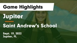 Jupiter  vs Saint Andrew's School Game Highlights - Sept. 19, 2022