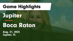 Jupiter  vs Boca Raton  Game Highlights - Aug. 21, 2023