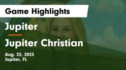 Jupiter  vs Jupiter Christian  Game Highlights - Aug. 22, 2023