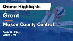 Grant  vs Mason County Central  Game Highlights - Aug. 26, 2023